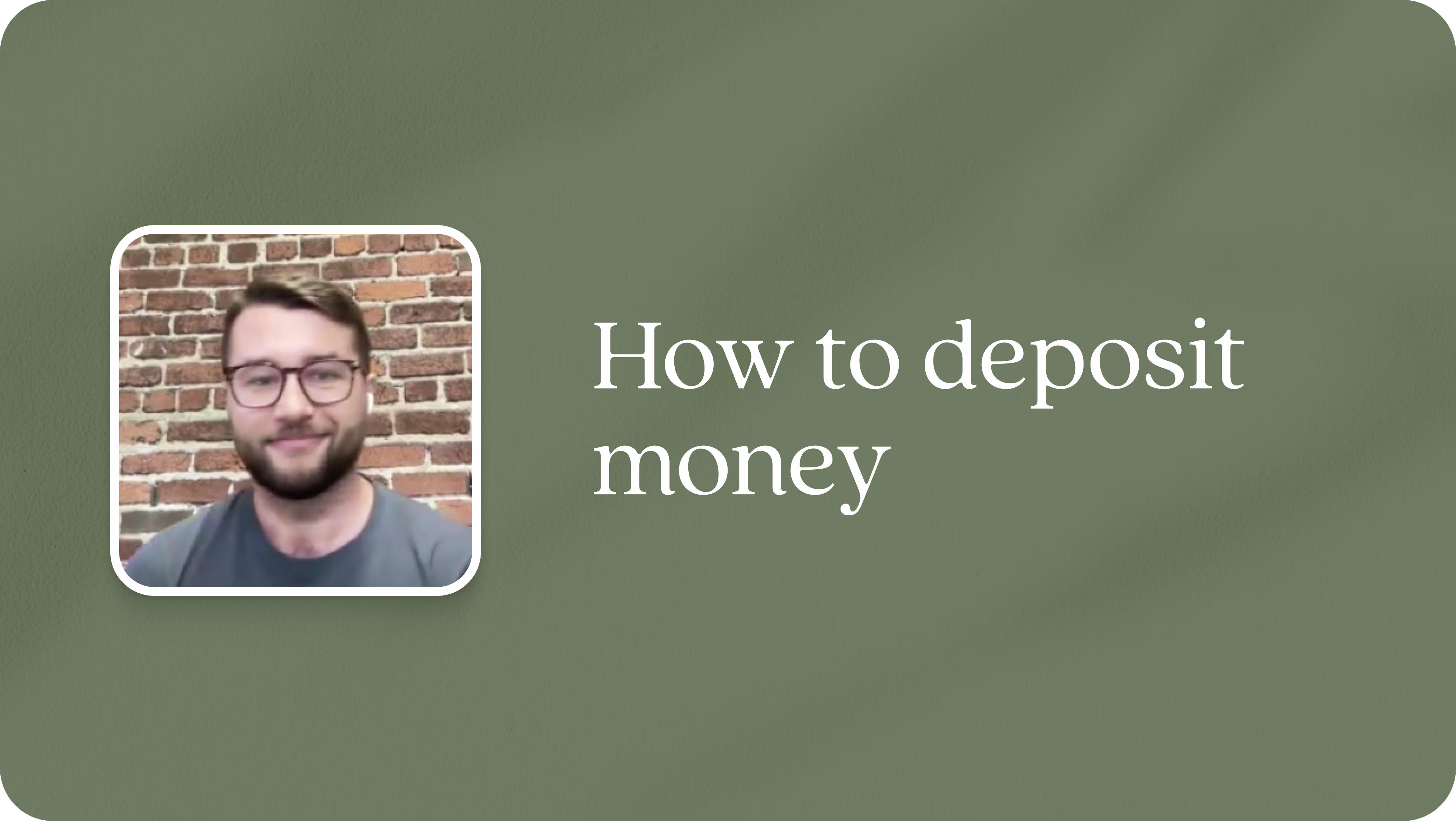 How to deposit money into Found