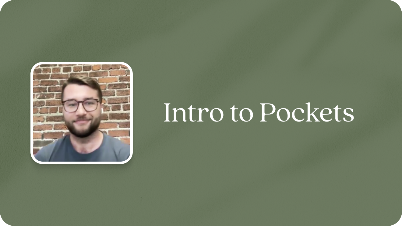 Intro to Pockets