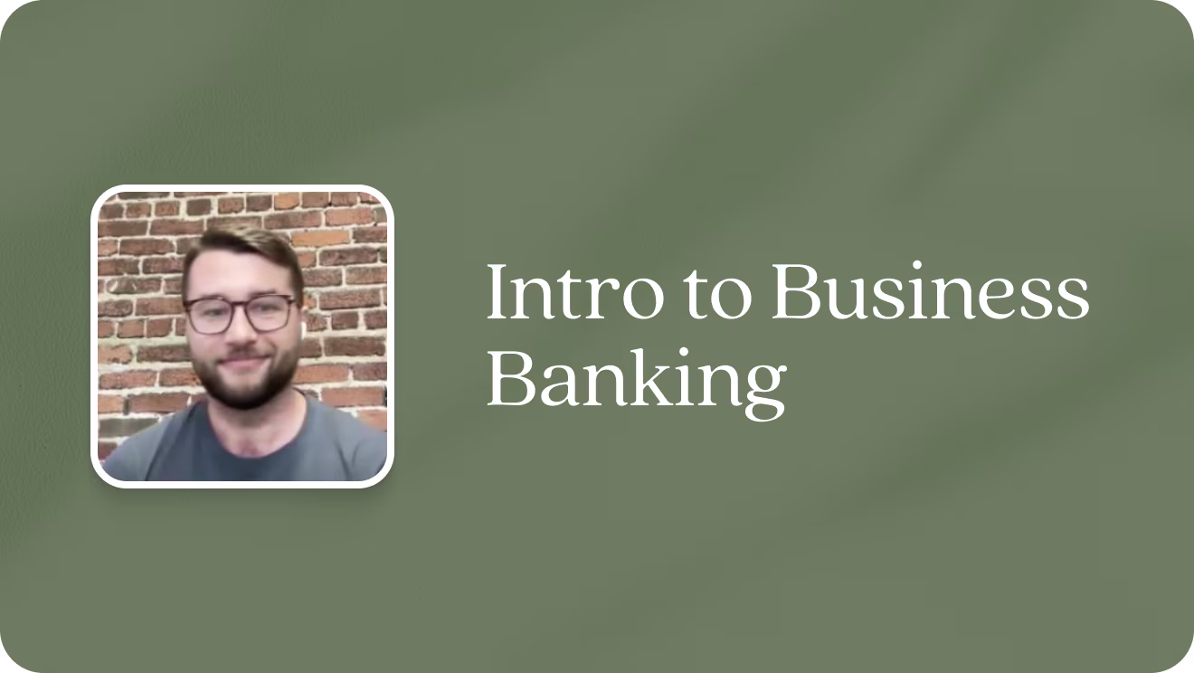 Intro to Found Business Banking