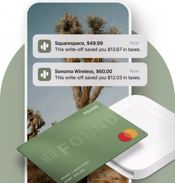Found business debit card labeled with cardholder's business name tapping for payment on a mobile card reader. A phone screen displays Found notifications showing tax savings from categorized business expenses.
