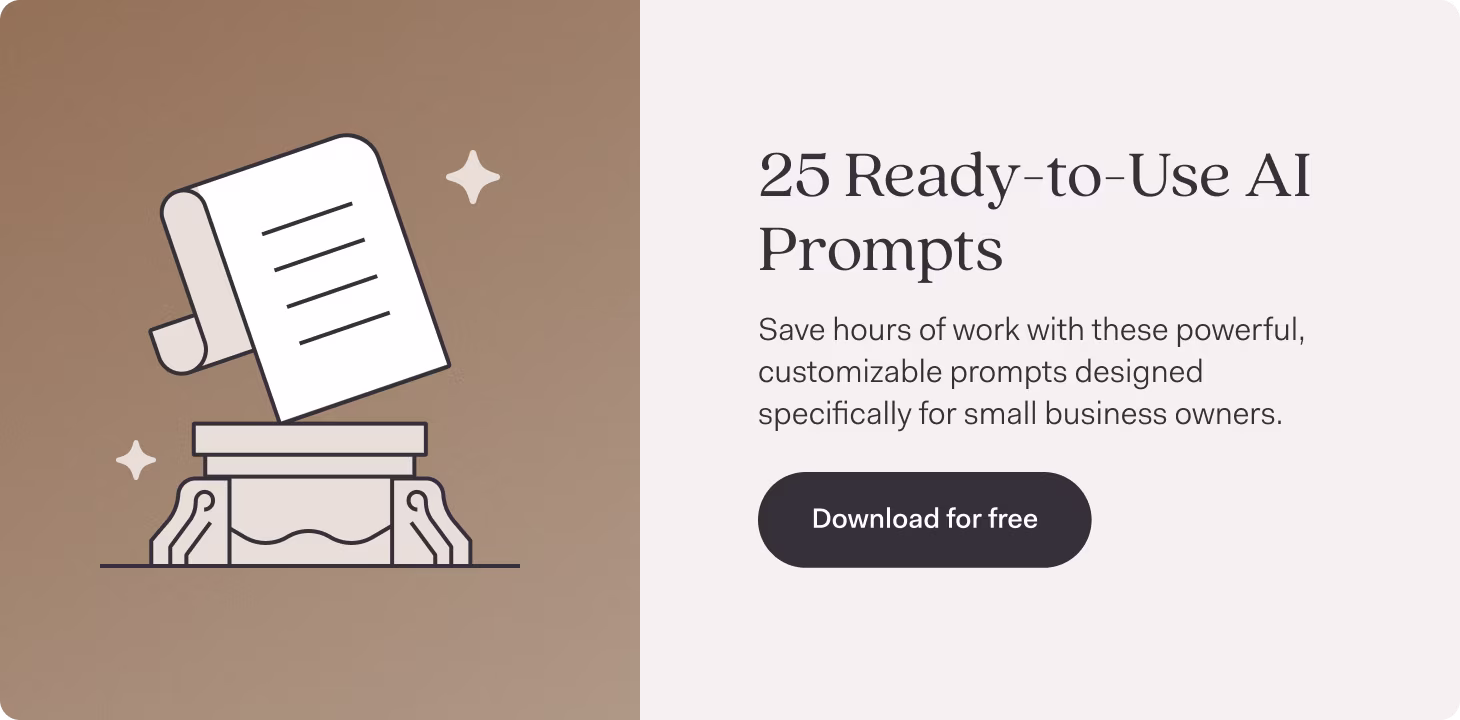 Download 25 ready-to-use ai prompts for small business owners to streamline their workflow