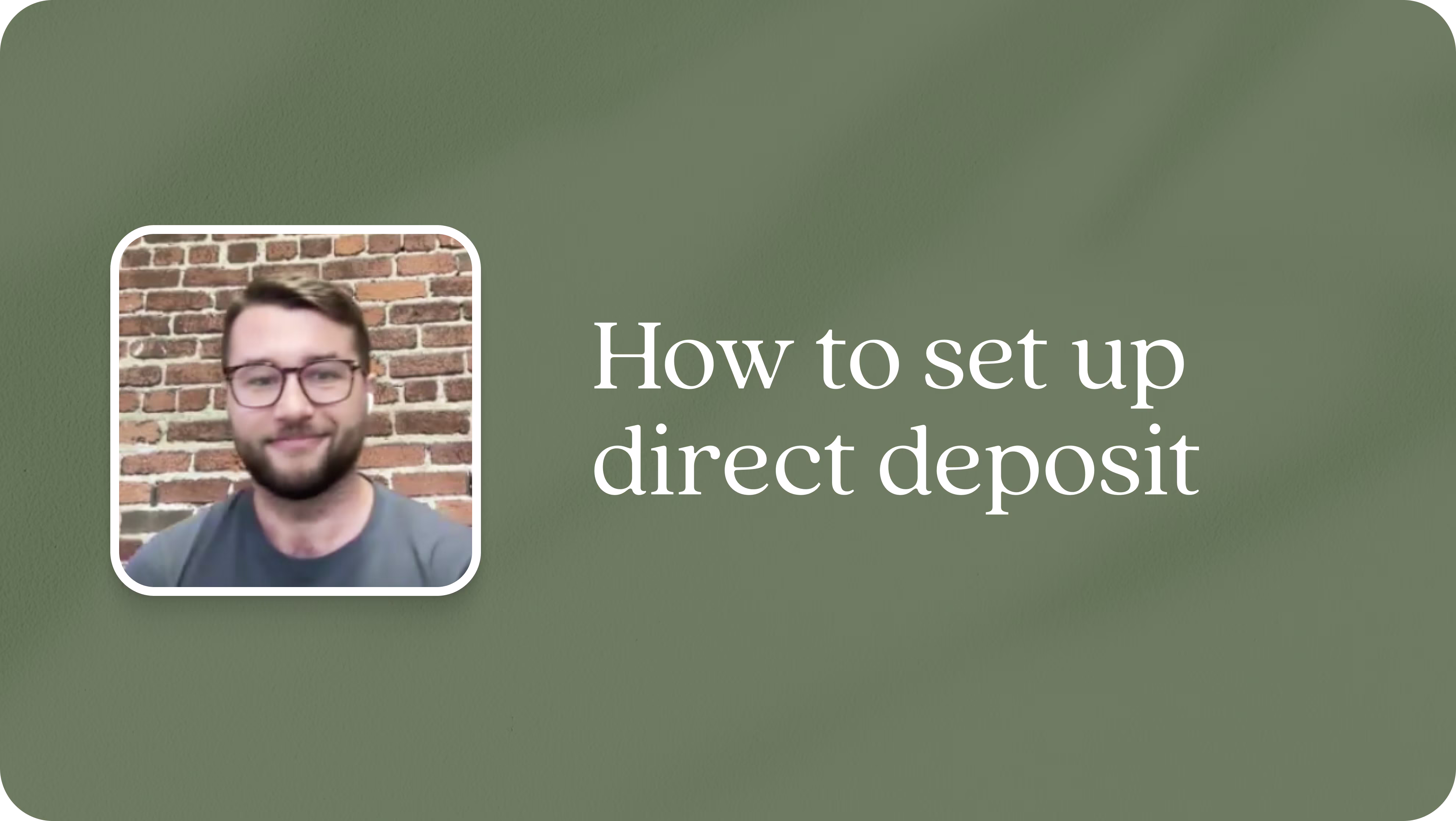 How to set up direct deposit