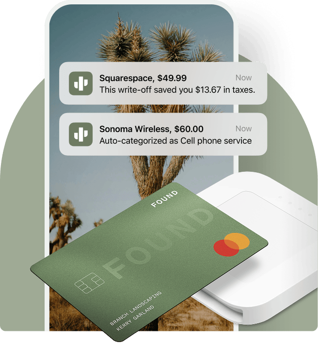 Found business debit card labeled with cardholder's business name tapping for payment on a mobile card reader. A phone screen displays Found notifications showing tax savings from auto-categorized business expenses.