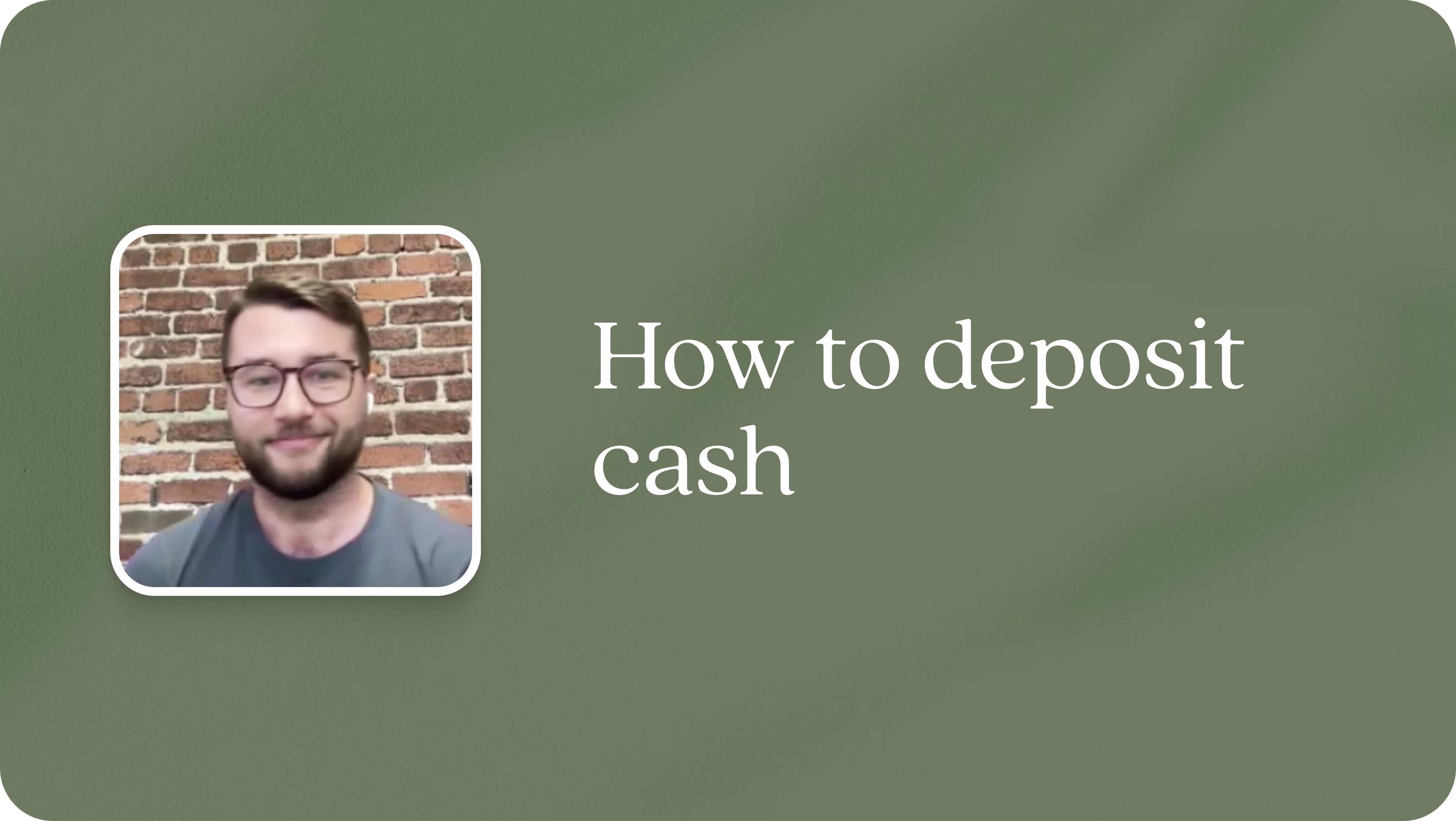 How to deposit cash