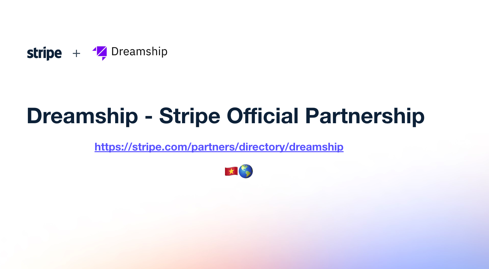 Stripe Official Partners with Dreamship