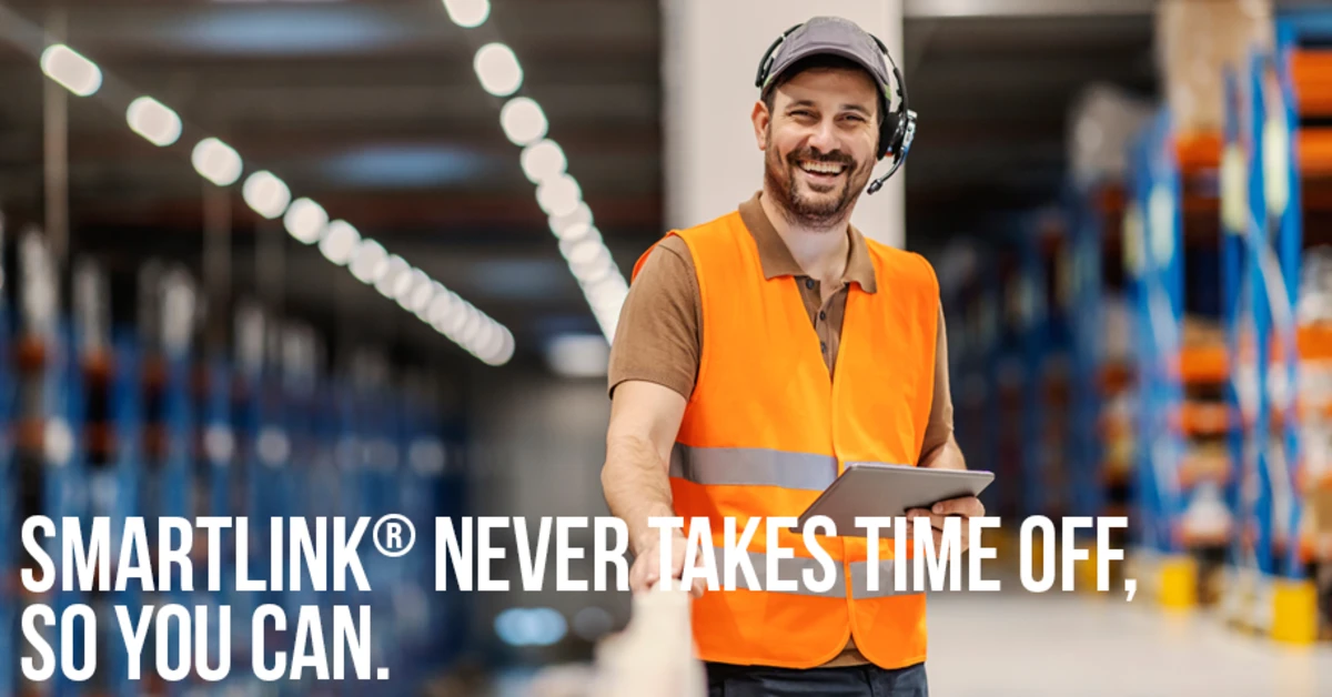 SmartLink® never takes time off – so you can