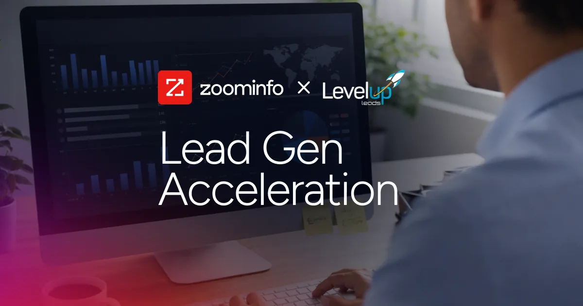 zoominfo levelup leads lead gen acceleration