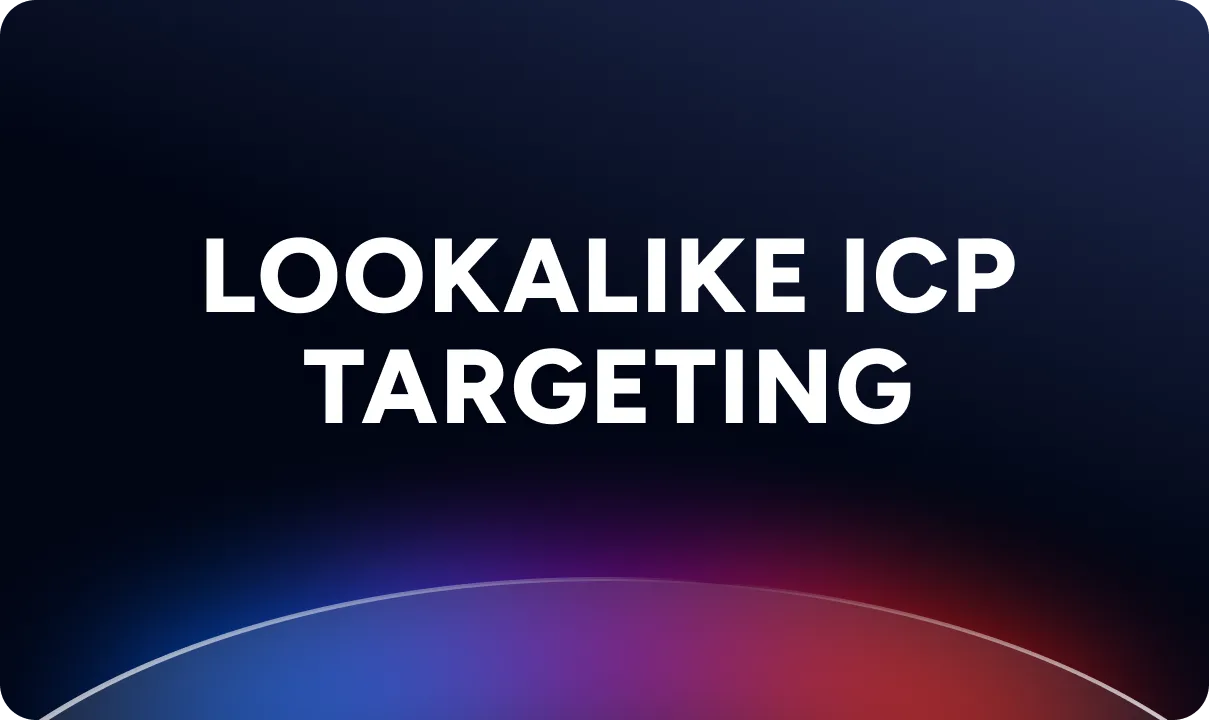 Lookalike-ICP-Targeting