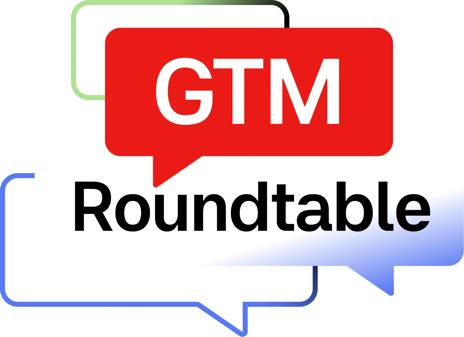 GTM Roundtable