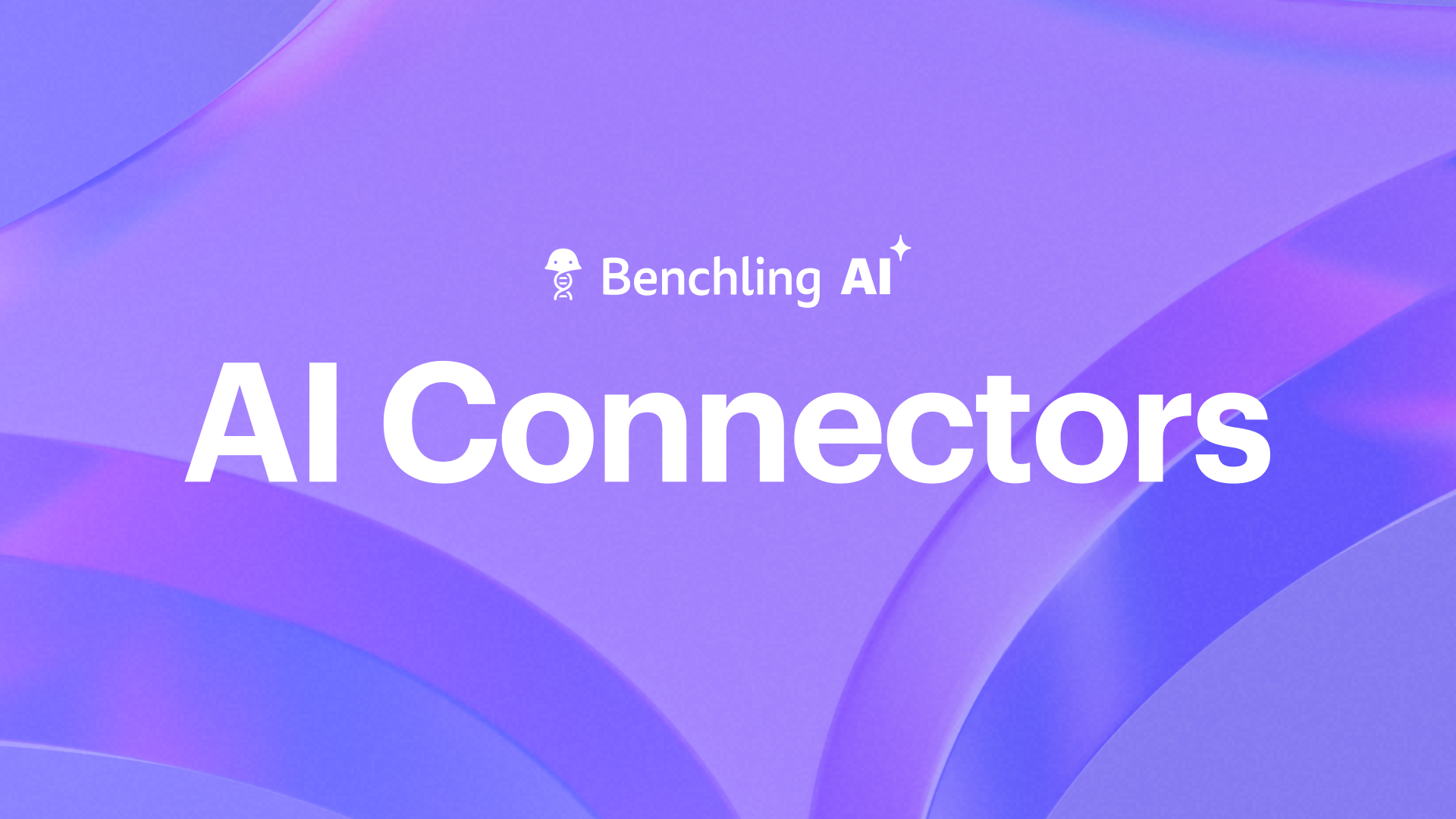 Benchling AI Connectors