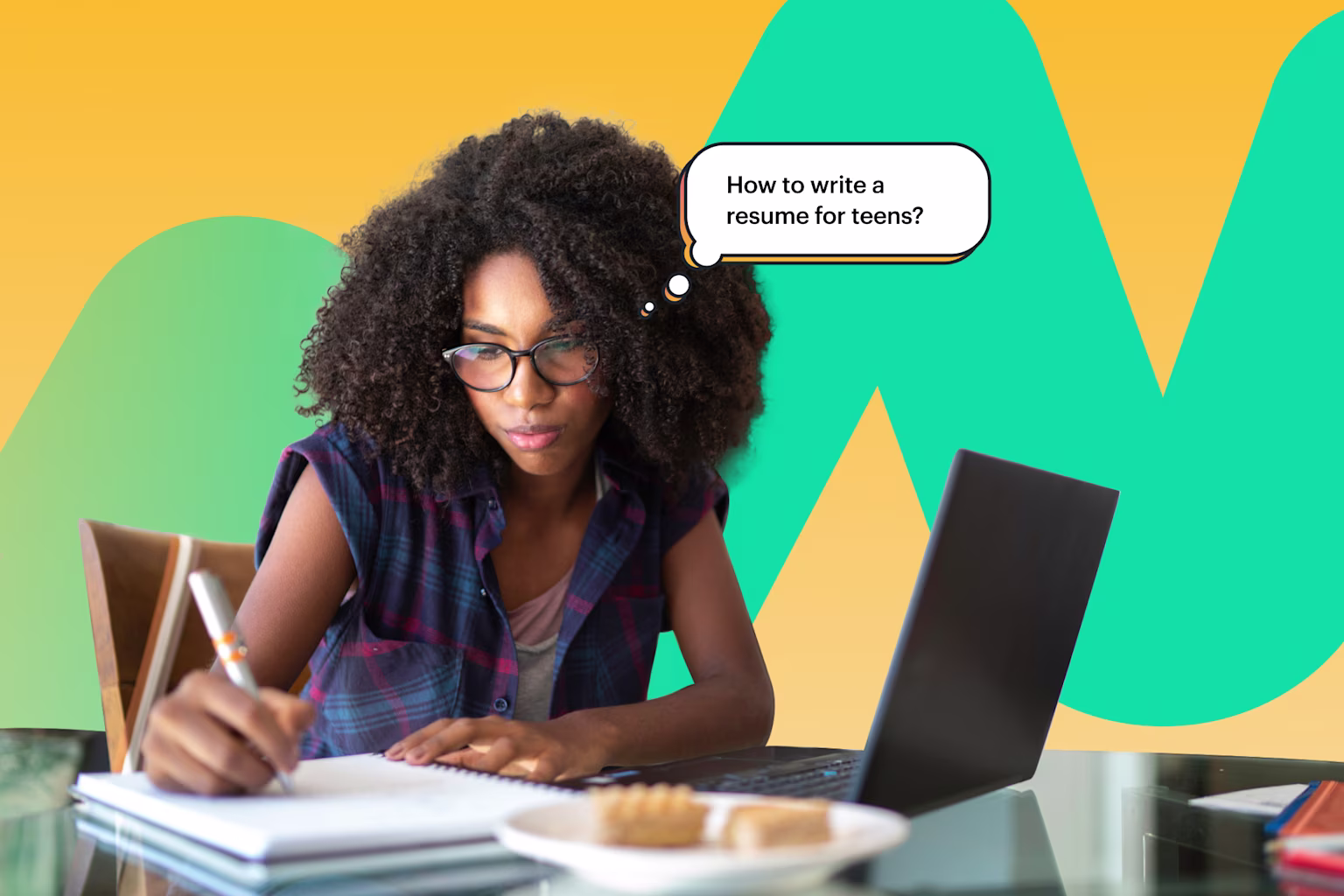 Teen girl takes notes on her desk about resume writing with bubble - how to write a resume for teens