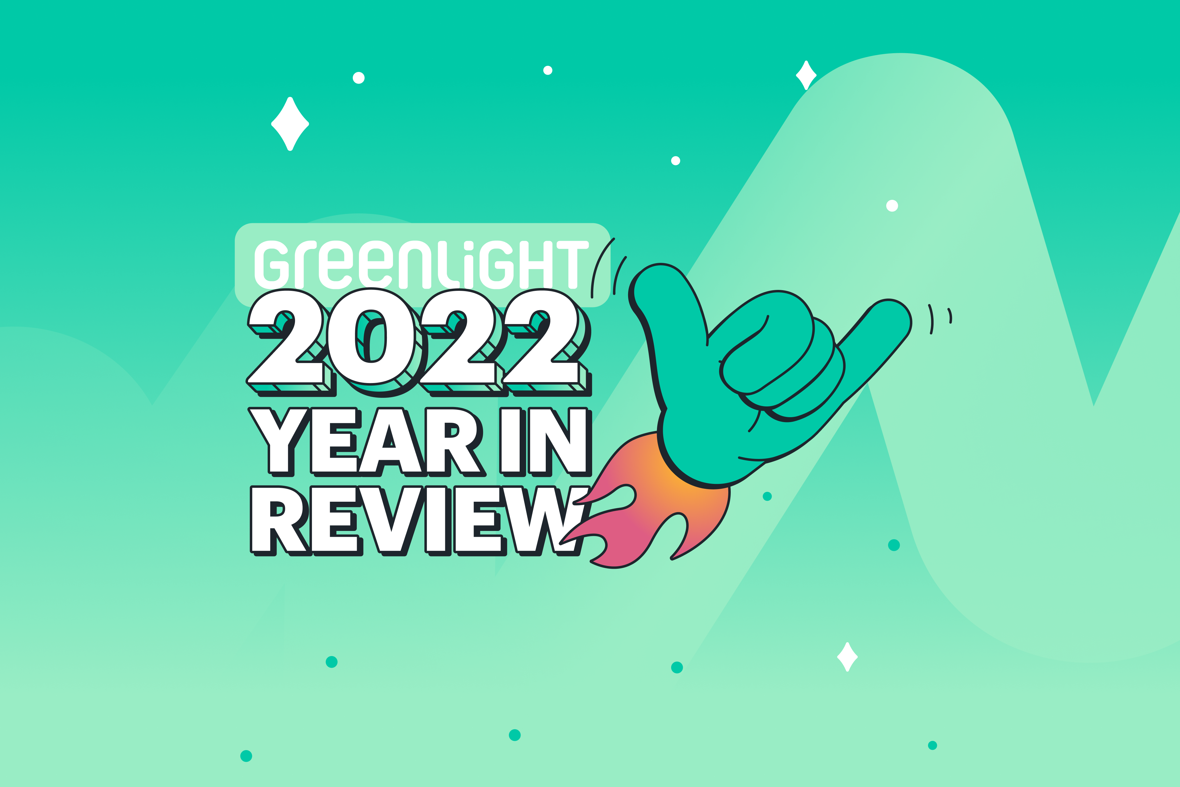 Greenlight's 2022 Year in Review blog
