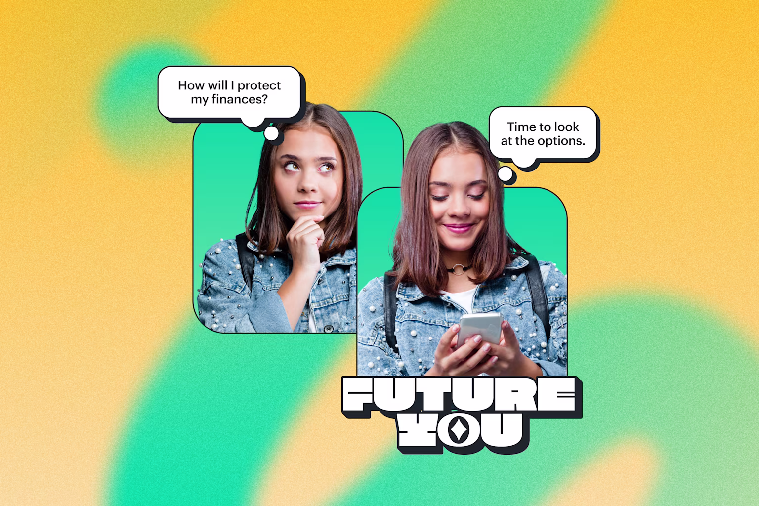 Future You: How will you protect your finances?