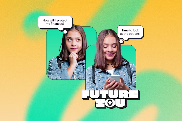 Future You: How will you protect your finances?