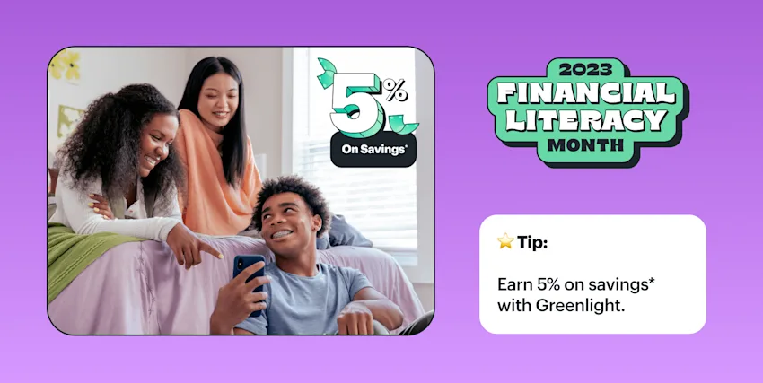 2023 financial literacy month tip: earn 5% on savings* with Greenlight