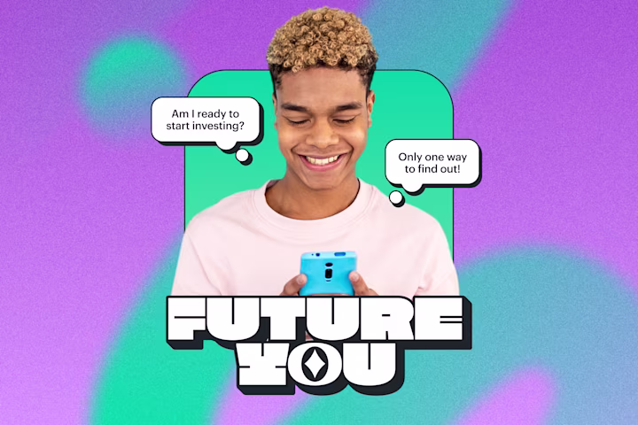 Future You: Are you ready to start investing?