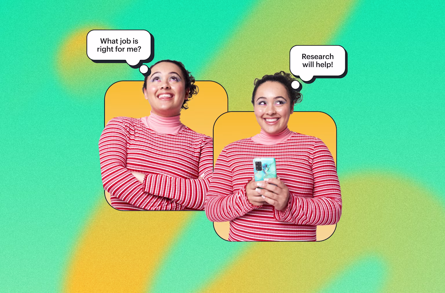 Greenlight teen across green background and thought bubbles "What job is right for me?" and "Research will help!"