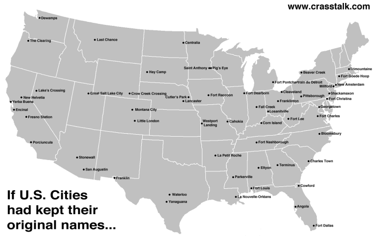 Crazy Absurd Maps US Cities Original Names