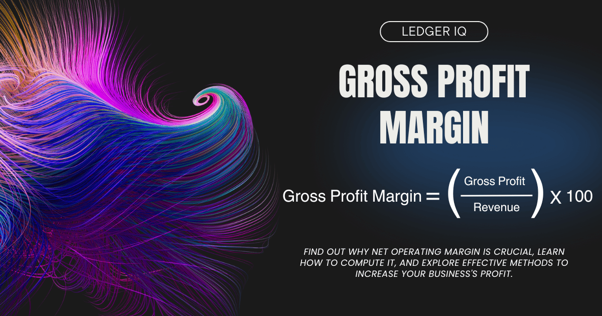 What is Gross Profit Margin? Understanding the Key to Business Success
