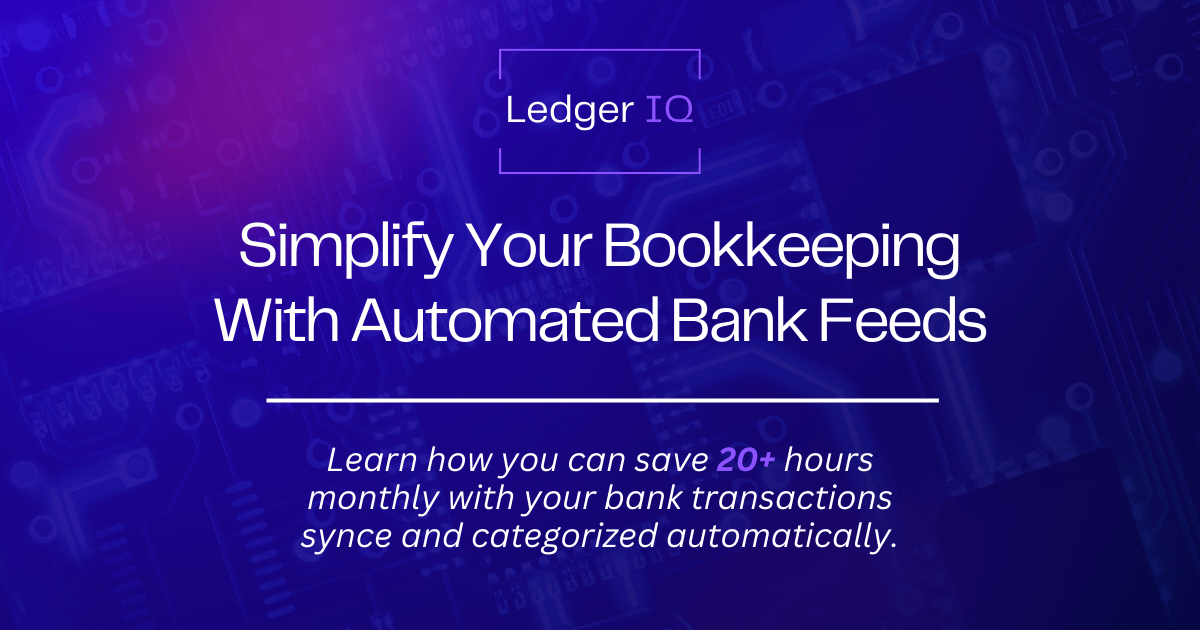 How Do Automatic Bank Feeds Work for Small Business Bookkeeping: A Complete Guide