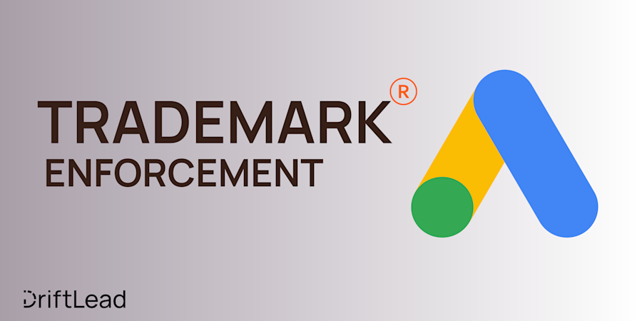 Google Ads Trademark Enforcement – How to Protect Your Brand