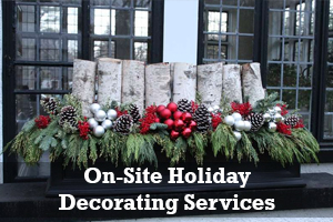 On-Site Holiday Decorating Services