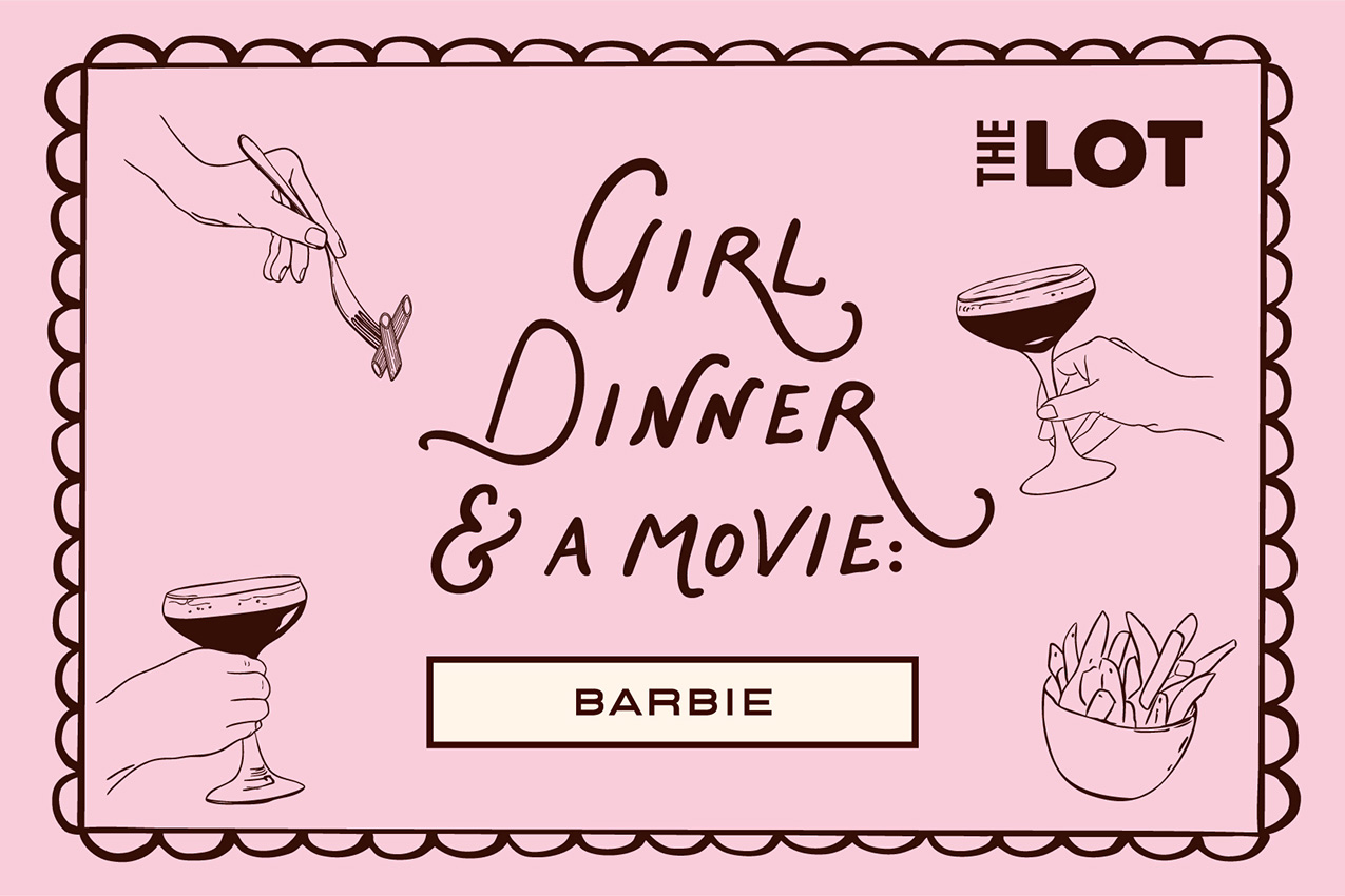 THE LOT | Girl Dinner & a Movie