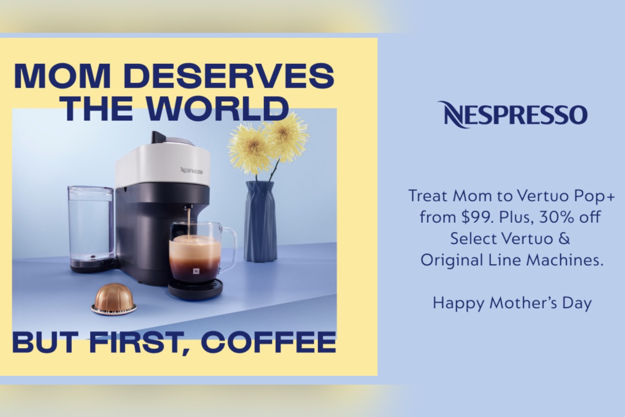 Nespresso | Mom Deserves the World