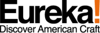 Eureka! Discover American Craft