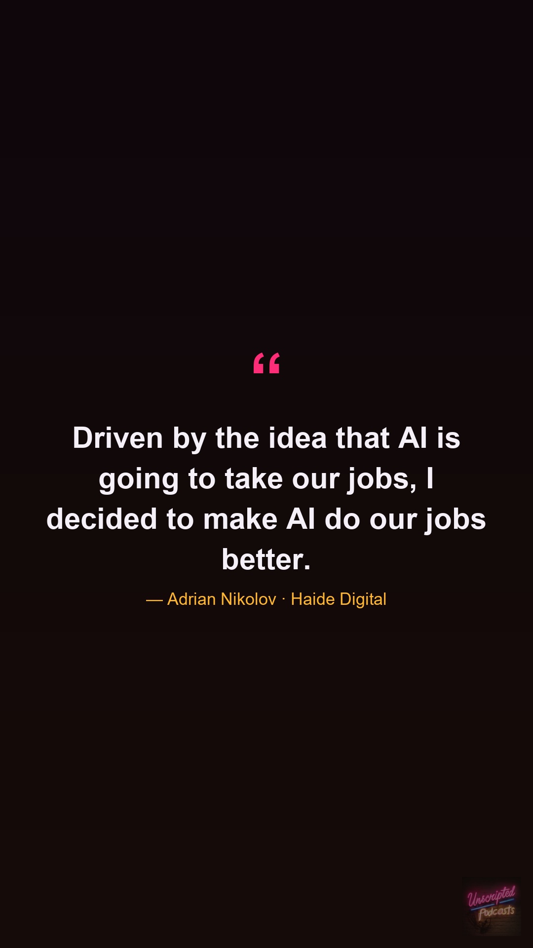 adrian-nikolov-ai-do-our-jobs-better-9x16