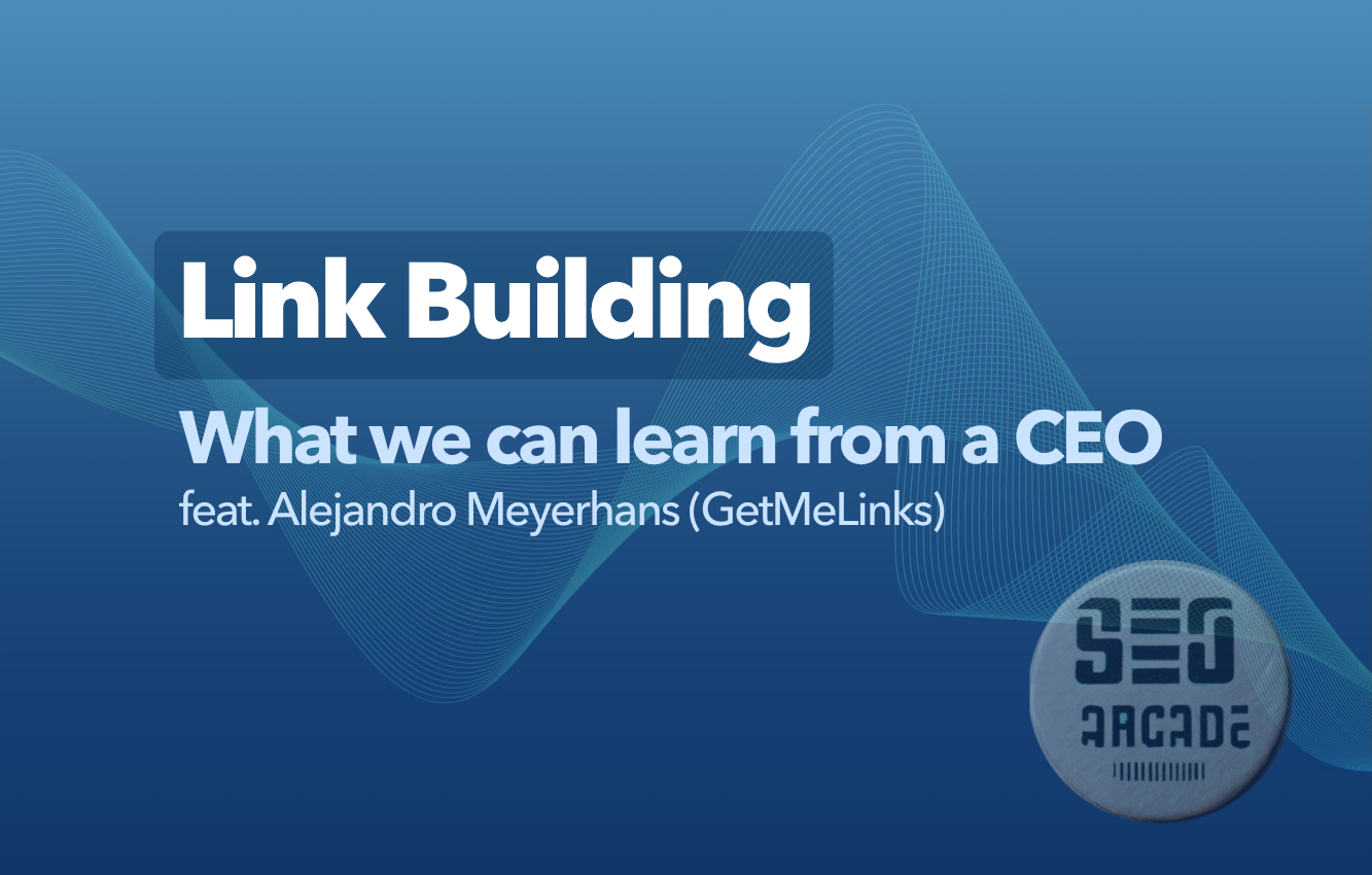 The Science Behind Link Building: What Alejandro Meyerhans Taught Us About Ranking