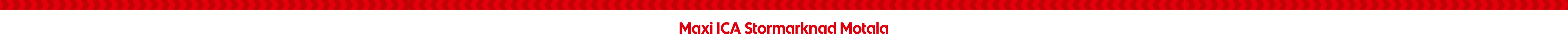 Maxi ICA Stormarknad Motala