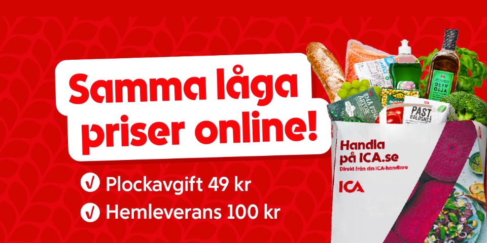 Samma låga priser online - Plockavgift 49kr  - Hemleverans 100kr