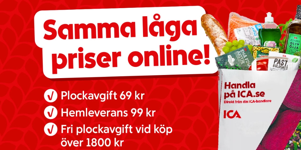 Samma låga priser online. Plockavgift 69 kronor. Hemleverans 99 kronor. Fri plockavgift vid köp över 1800 kronor.