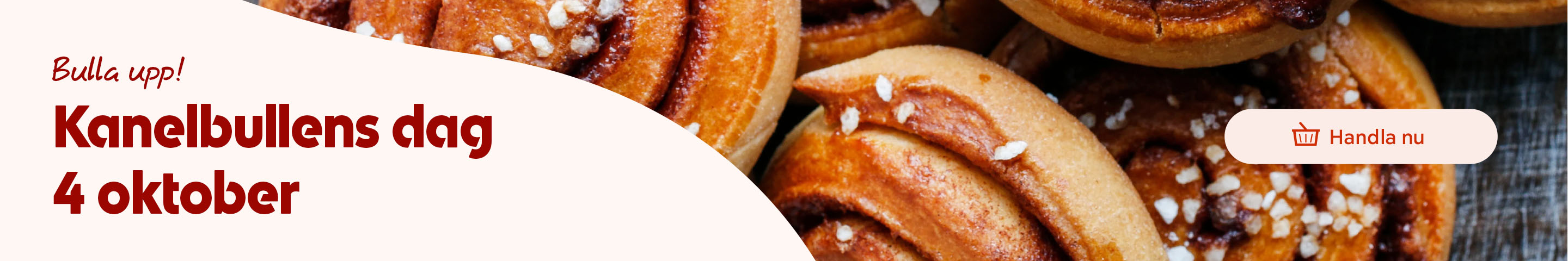 Kanelbullar med pärlsocker och texten “Bulla upp! Kanelbullens dag 4 oktober”. Klicka för att handla.