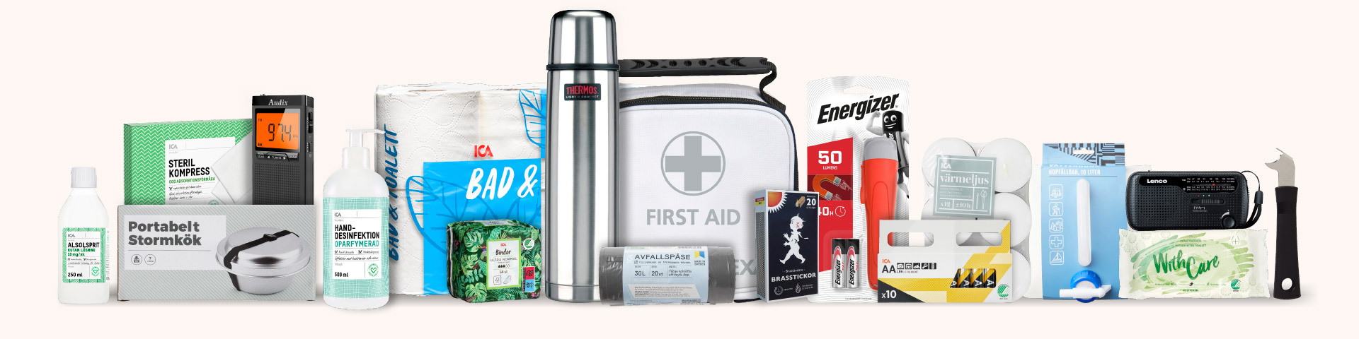 Olika kris- och beredskapsprodukter, bland annat alsolsprit, steril kompress, stormkök, handdesinfektion, toalettpapper, bindor, termos, första hjälpen-väska, ficklampa, batterier, värmeljus, vattendunk, radio och konservöppnare.