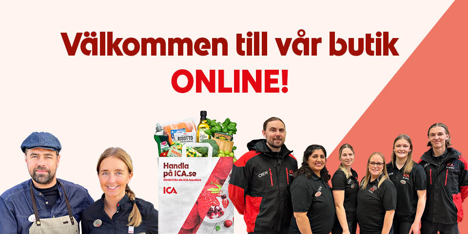 Personal från ICA står bredvid en matkasse med varor och texten “Välkommen till vår butik ONLINE! Handla på ICA.se Direkt från din ICA-handlare”.
