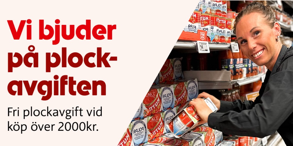 Vi bjuder på plockavgiften. Fri plockavgift vid köp över 2000 kronor.