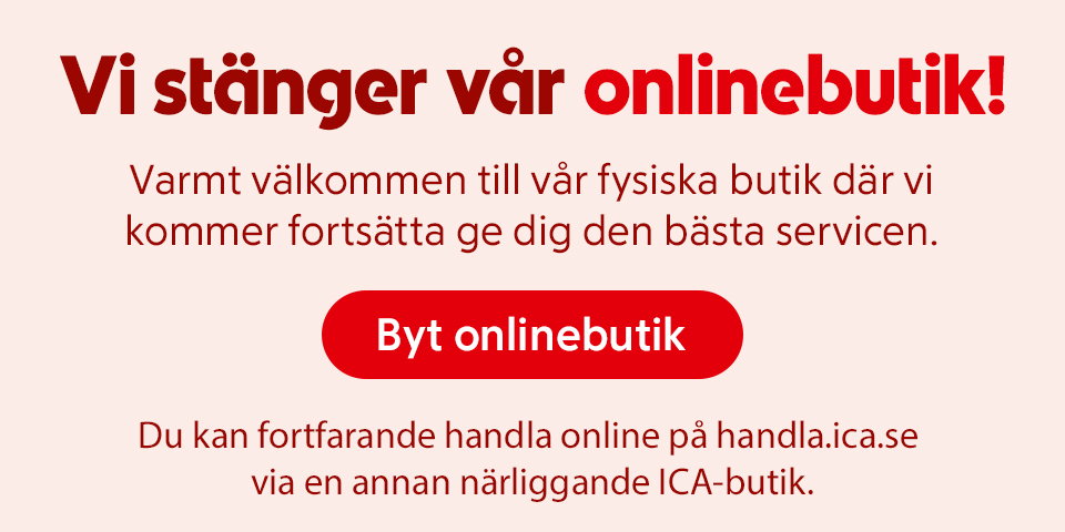 Vi stänger vår butik! Varmt välkommen att besöka vår fysiska butik. Klicka för att välja en annan närliggande butik att e-handla från!