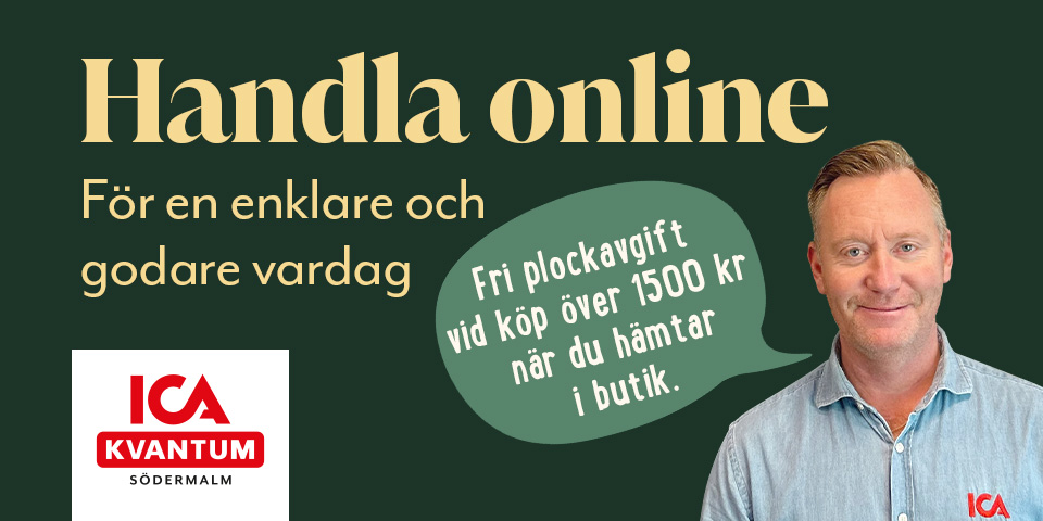 Handla online. För en enklare och godare vardag. Fri plockavgift vid köp över 1500 kr när du hämtar i butik. ICA Kvantum Södermalm.
