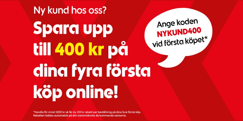 Som ny kund hos oss kan du nu spara upp till 400 kr på dina fyra första köp online - ange koden NYKUND400 vid första köpet