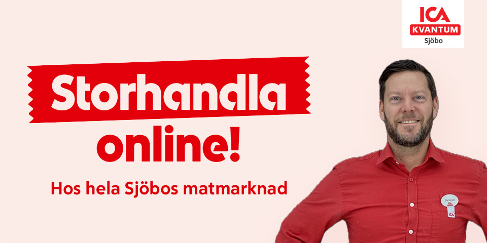 Person i ICA-kläder bredvid ICA Kvantum Sjöbo-logotyp med texten "Storhandla online! Hos hela Sjöbos matmarknad".