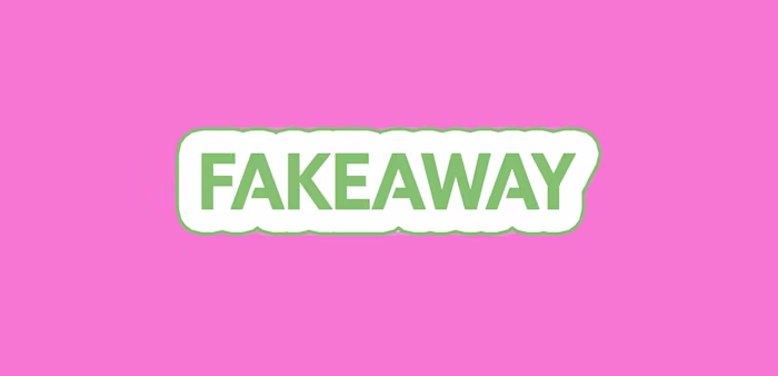 Rosa bakgrund med grön text: FAKEAWAY