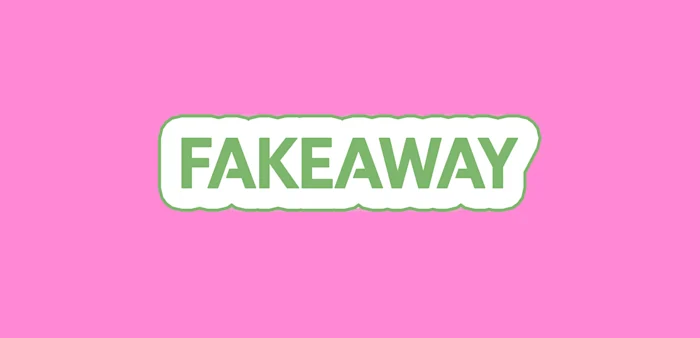Rosa bakgrund med grön text: FAKEAWAY