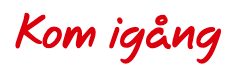 Kom igång