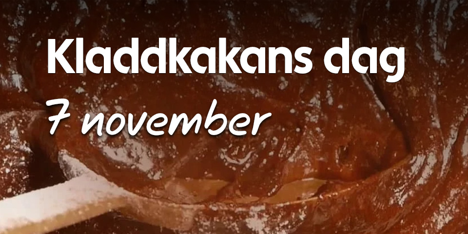 Kladdkakans dag 7 november