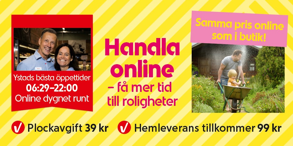 Handla online- få mer tid till roligheter. Plockavgift 39 kronor hemleverans 99 kronor