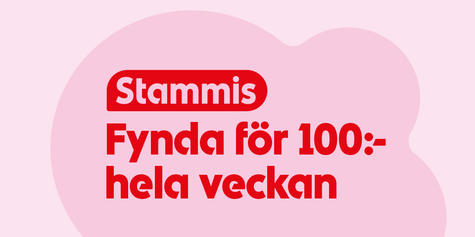 Rundad etikett med ordet Stammis ovanför större kampanjtext, med texten “Stammis Fynda för 100:- hela veckan”.