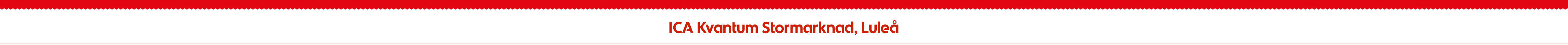ICA Kvantum Stormarknad, Luleå