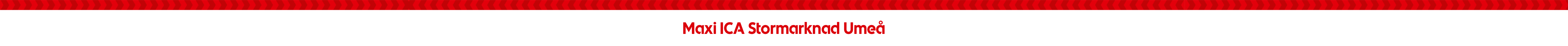 Maxi ICA Stormarknad Umeå